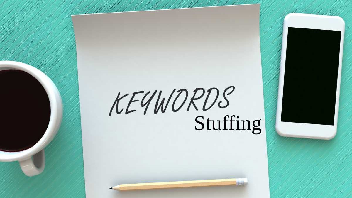 Keyword Stuffing – Keyword Stuffing in Terms of SEO and More