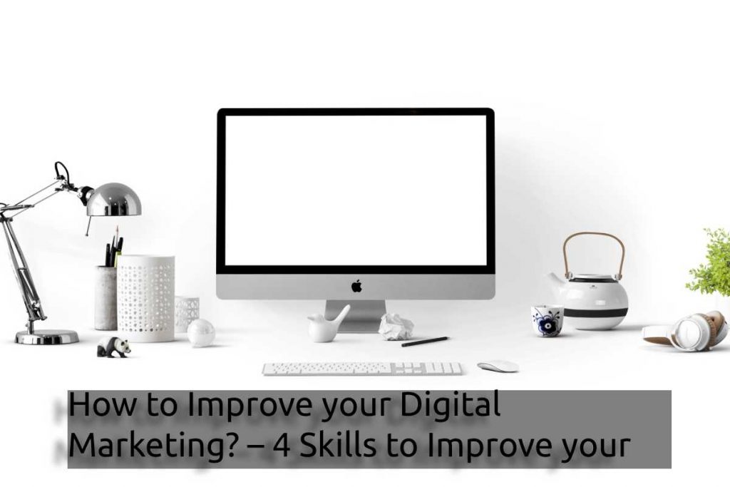 how to improve your digital marketing