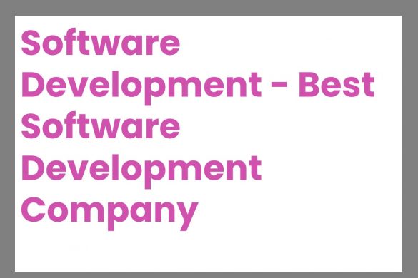 Software Development - Best Software Development Company