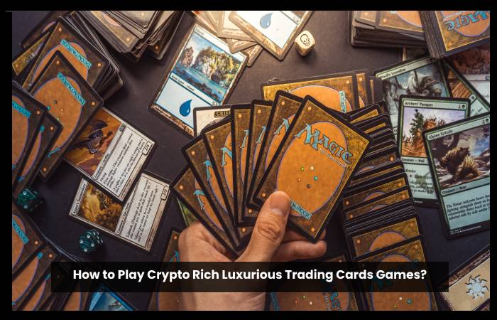What are Crypto Rich Deluxe Trading cards_ – Introducing, Game, Meaning, And More (3)