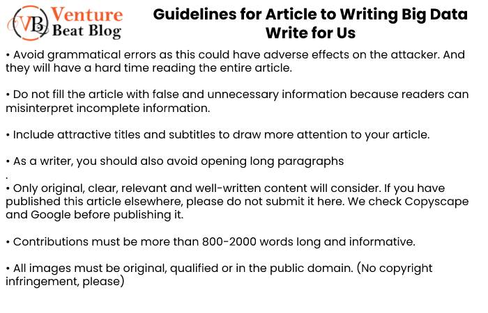 Why WriGuidelines for Article to Writing Big Data Write for Uste For The Venture Beat Blog - Big Data Write for Us 