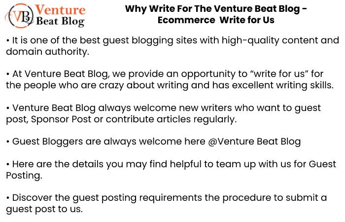 Why Write For The Venture Beat Blog - Ecommerce Write for Us