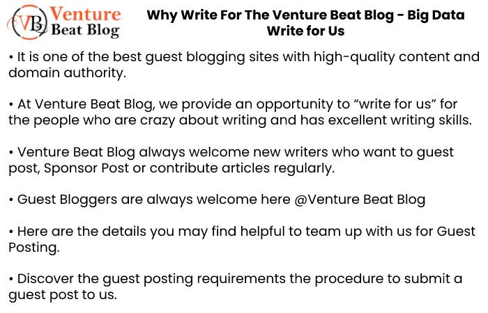 Why Write For The Venture Beat Blog - Big Data Write for Us new