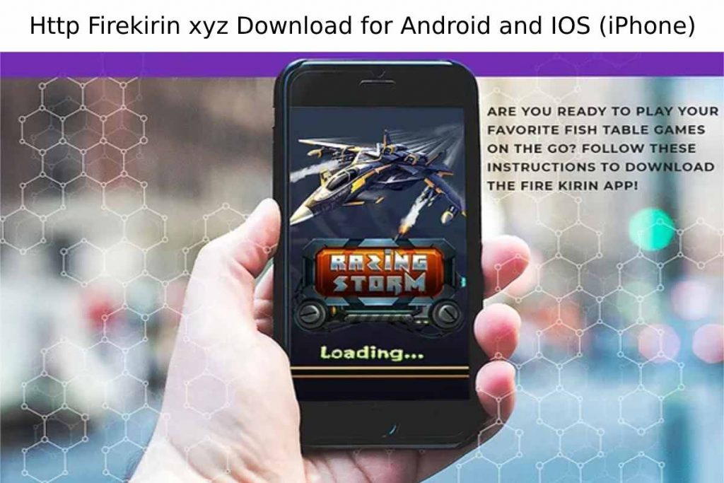 Http Firekirin xyz Download for Android and IOS (iPhone)