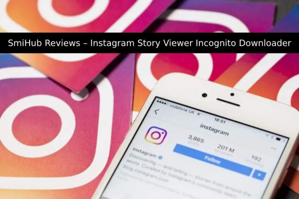 SmiHub Reviews – Instagram Story Viewer Incognito Downloader