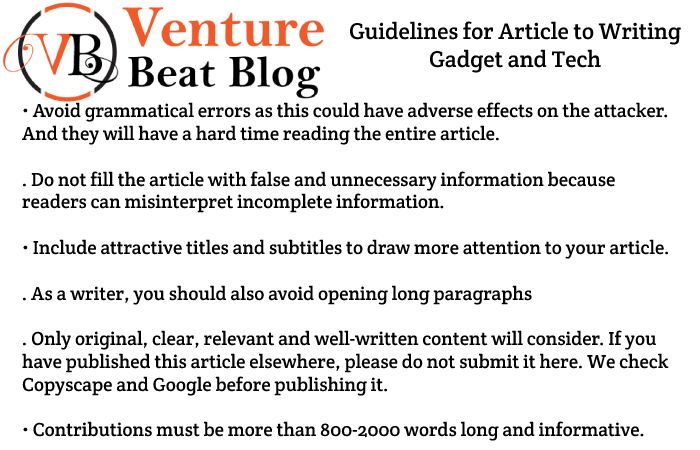 Guidelines for Article to Writing Gadget and Tech